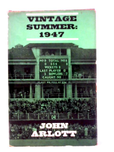 Vintage Summer: 1947 von John Arlott