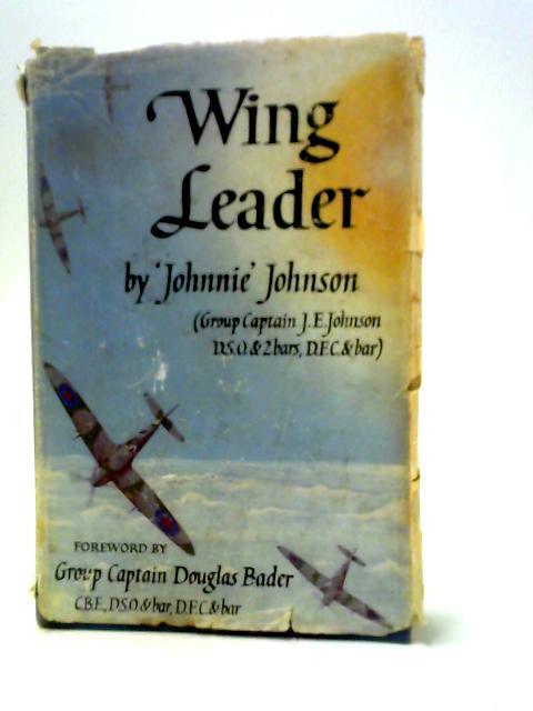 Wing Leader By 'Johnnie' Johnson