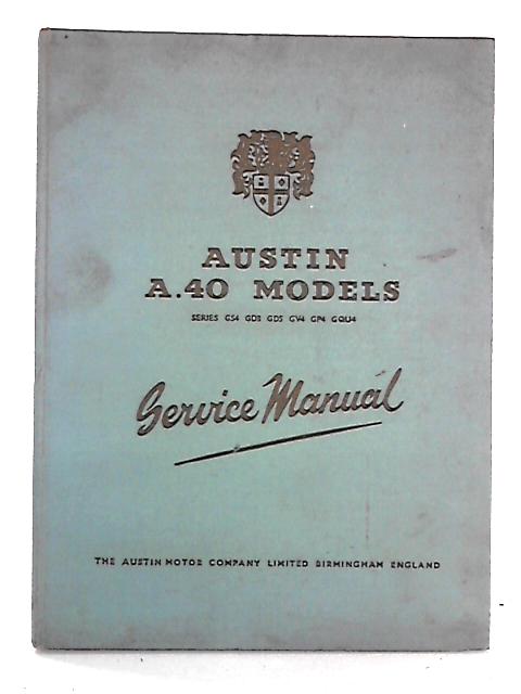 Austin A.40 Models Service Manual von Various