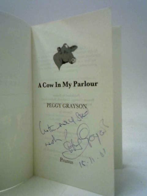 A Cow In My Parlour By Peggy Grayson