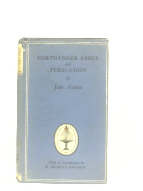 Northanger Abbey and Persuasion By Jane Austen