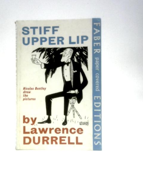 Stiff Upper Lip von Lawrence Durrell