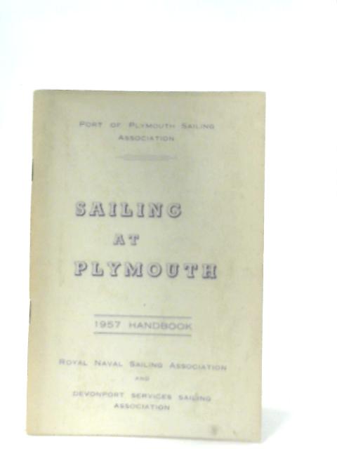 Sailing at Plymouth 1957 Handbook By Anon