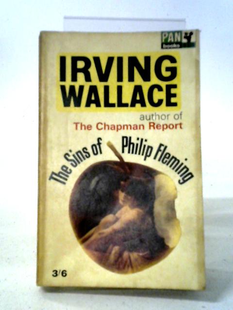 The Sins of Philip Fleming By Irving Wallace