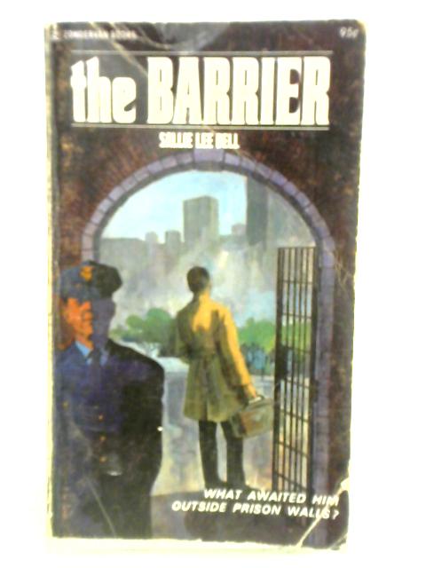 The Barrier By Sallie Lee Bell
