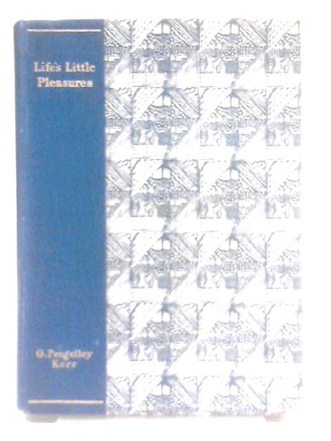 Life's Little Pleasures von George Pengelley Kerr