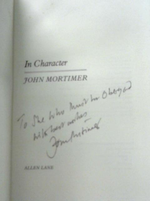 In Character von John Mortimer