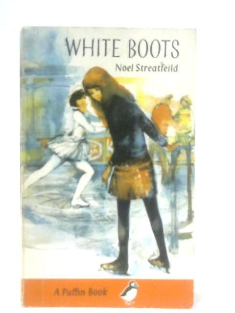 White Boots By Noel Streatfeild