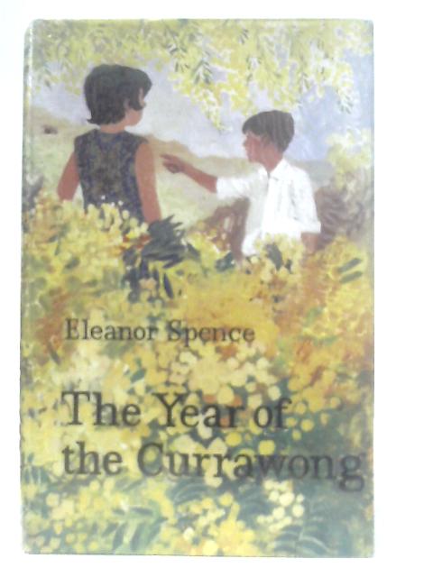 The Year of the Currawong By Eleanor Spence