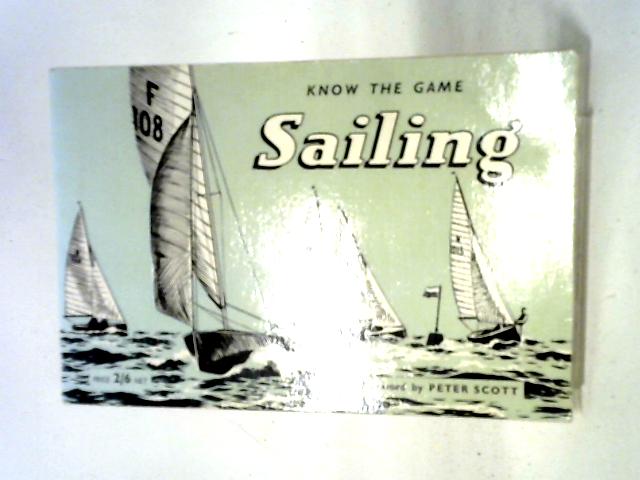 Sailing (Know the Game Series) By Anon