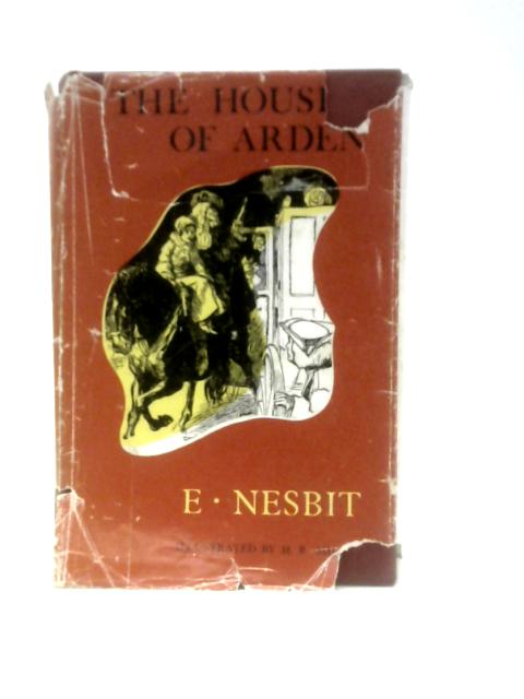 The House of Arden von E Nesbit