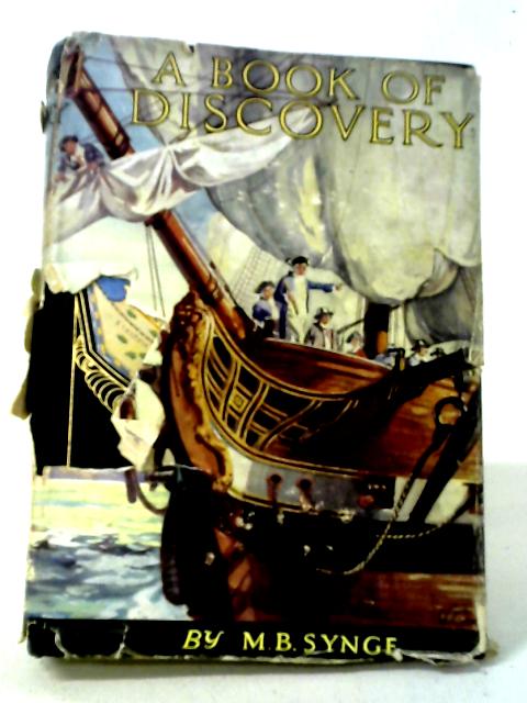 A Book Of Discovery von M B Synge