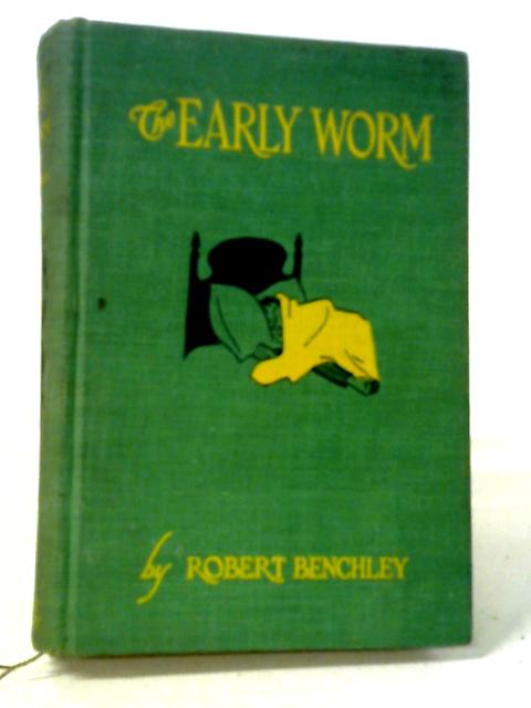 Early Worm von Robert Benchley