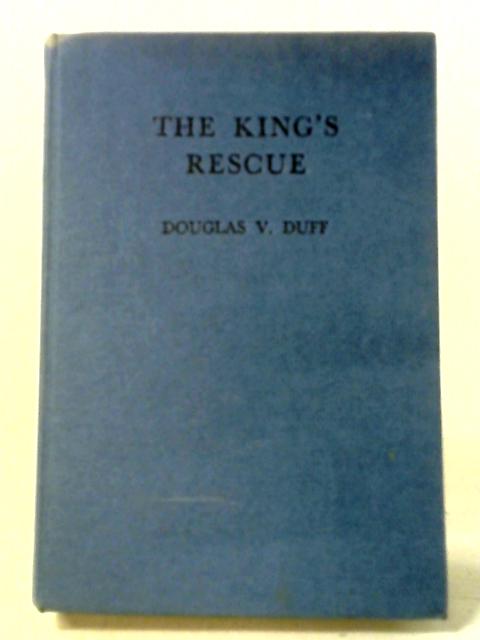 The King's Rescue (Apex Series) By Douglas V. Duff