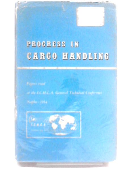 Progress In Cargo Handling By Unstated