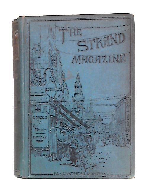 The Strand Magazine: Vol. XIV, July To December By George Newnes Ed.