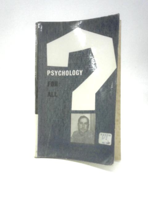 Psychology For All By Peter J. R. Dempsey