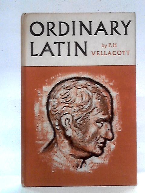 Ordinary Latin von P.H. Vellacott