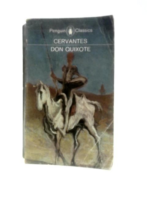 Don Quixote By Miguel De Cervantes Saavedra