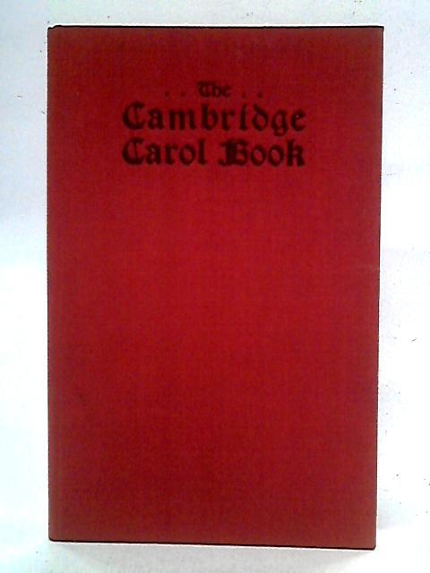 The Cambridge Carol Book par Charles Wood, George Ratcliffe Woodward