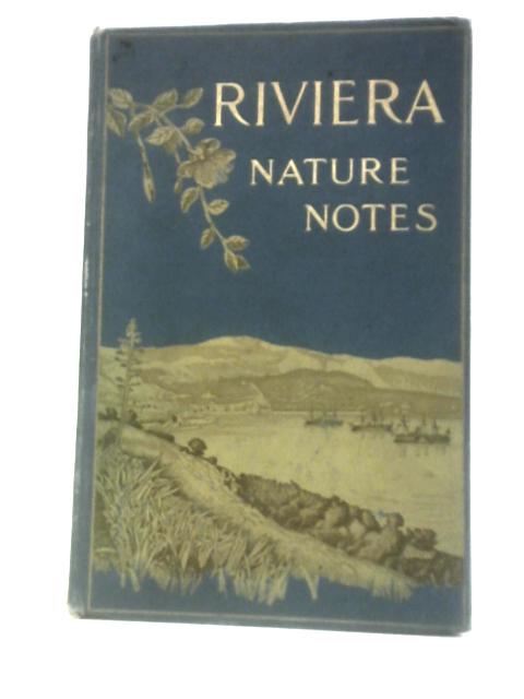 Riviera Nature Notes By Comerford Casey