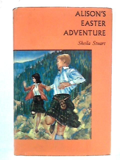 Alison's Easter Adventure By Sheila Stuart