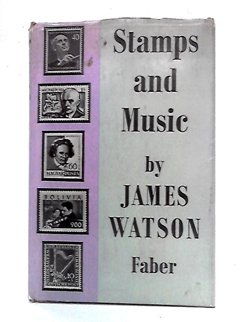 Stamps and Music By James Watson