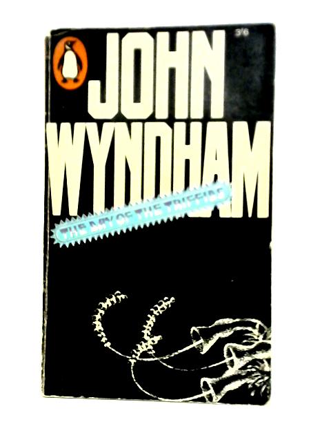 The Day of the Triffids By John Wyndham