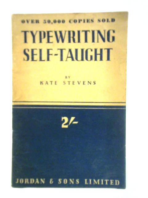 Typewriting Self-Taught By Kate Stevens