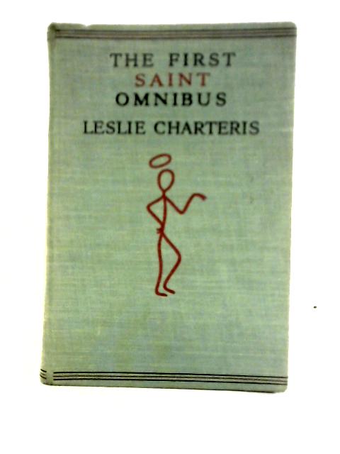 The First Saint Omnibus von Leslie Charteris