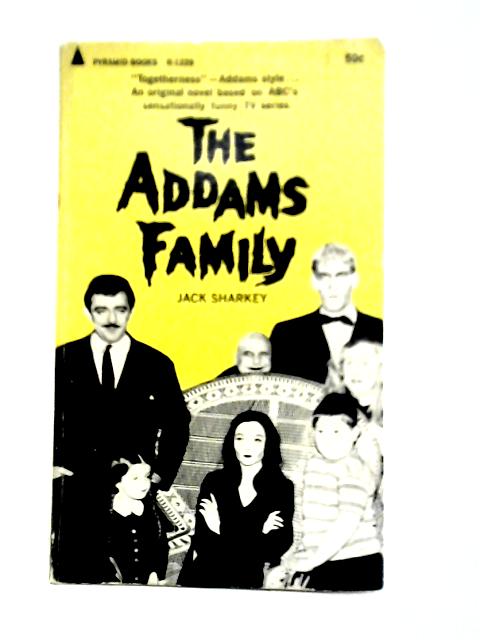 The Addams Family (Pyramid Books R-1229) By Jack Sharkey