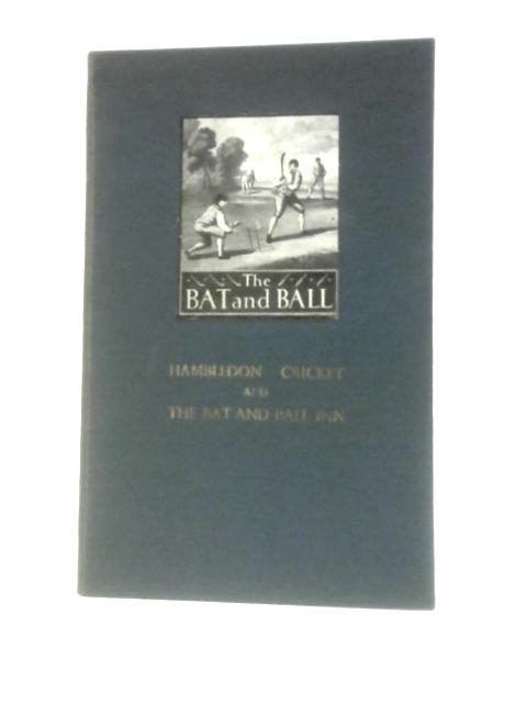 Hambledon Cricket And The Bat And Ball Inn par Diana Rait Kerr