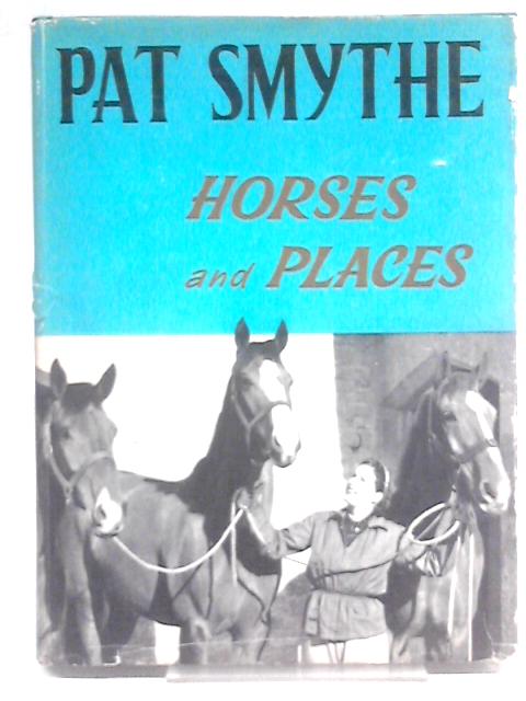 Houses And Places By Pat Smythe