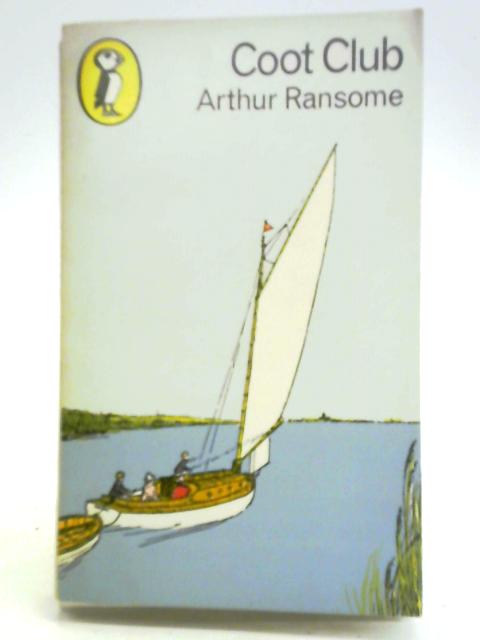 Coot Club By Arthur Ransome