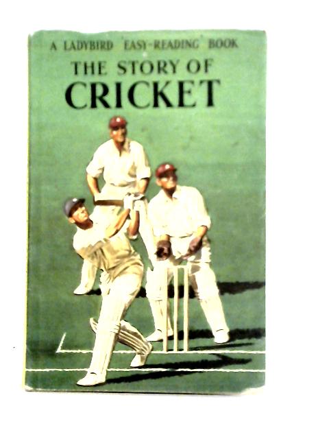 The Story of Cricket von Vera Southgate