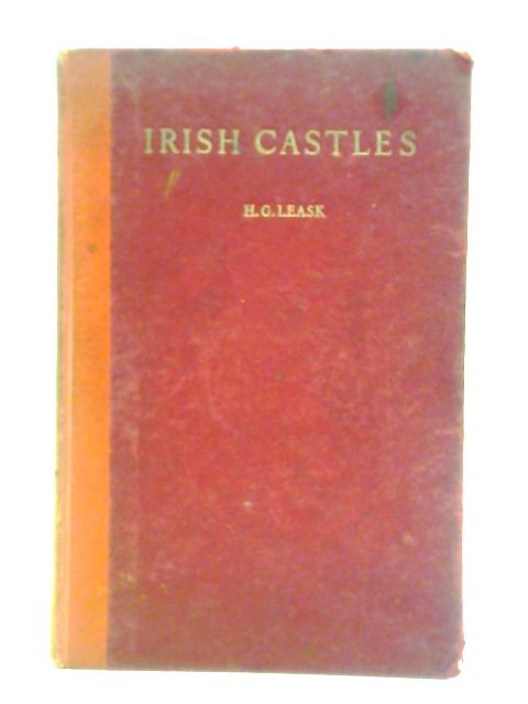 Irish Castles and Castellated Houses von Harold G. Leask