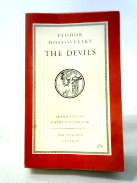 The Devils (The Possessed) By Dostoyevsky