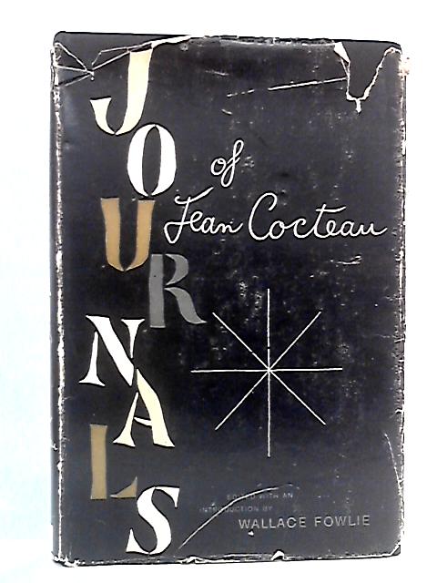 The Journals of Jean Cocteau By Jean Cocteau