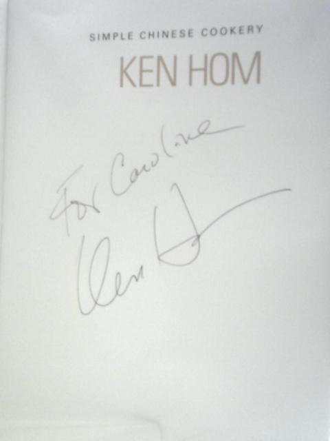 Simple Chinese Cookery By Ken Hom