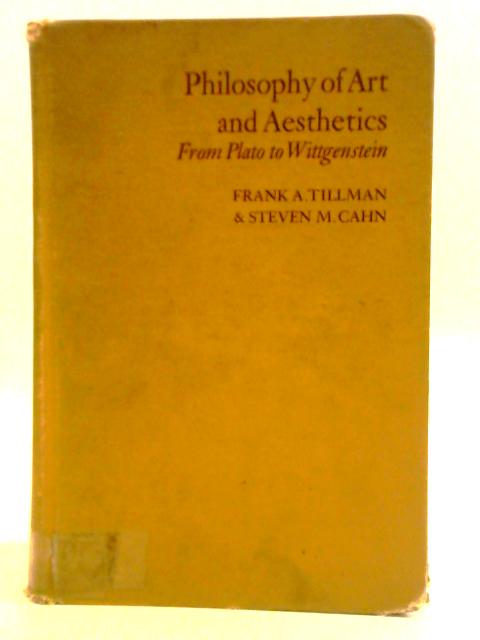 Philosophy of Art and Aesthetics By Frank A. Tillman et al