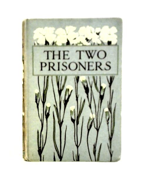 The Two Prisoners By G. A. Henty