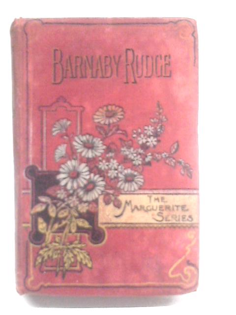 Barnaby rudge. a tale of the riots of eighty By Charles Dickens