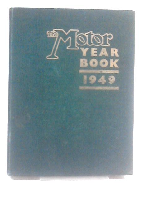 The Motor Year Book 1949 By Laurence Pomroy