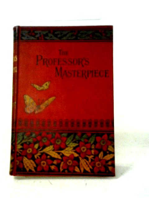 The Professor's Masterpiece By Ida J. Lemon