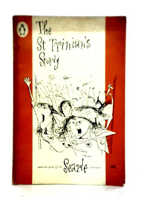 The St Trinian's Story (Penguin No 1659) By Unstated