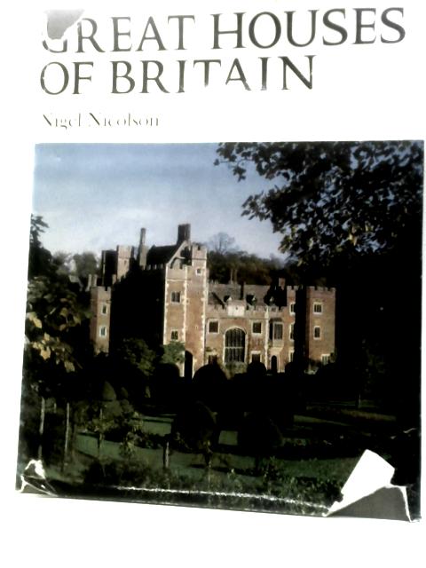 Great Houses of Britain par Nigel Nicolson