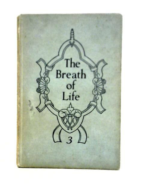 The Breath of Life, Book Three von David Monmouth