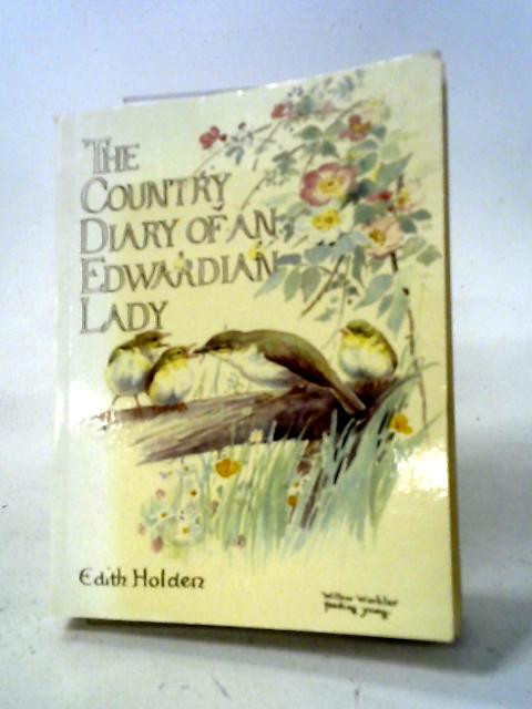 The Country Diary of an Edwardian Lady By Edith Holden
