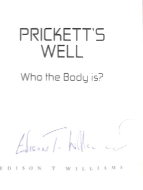 Prickett's Well By Edison T. Williams
