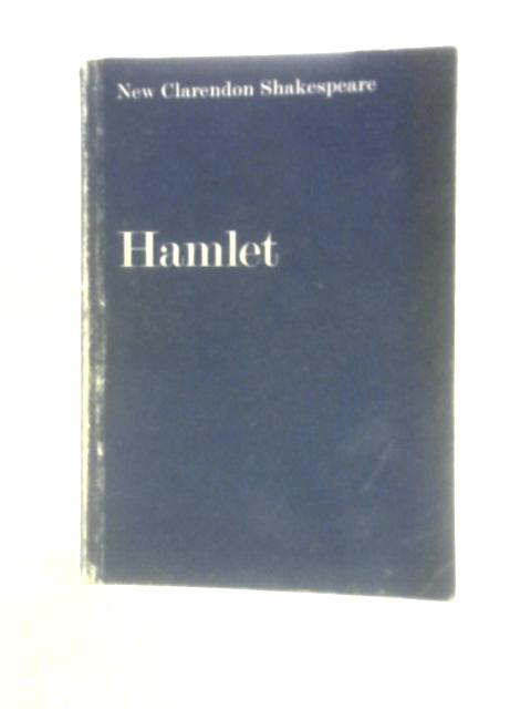 Hamlet (New Clarendon Shakespeare S.) By William Shakespeare George Rylands (Ed.)